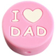 Silicone motif bead "I love DAD" : Pastel pink